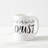 Tasse drôle et identifiable de croûte matinale d'A (Devant droit)