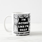 Tasse Drôle 'Faire Comme Si Tout Va Bien' (Gauche)