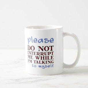 Tasse drôle "Je parle tout seul"