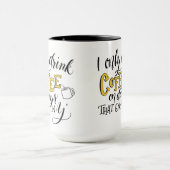 Tasse drôle - jours qui finissent dans Y (Centre)