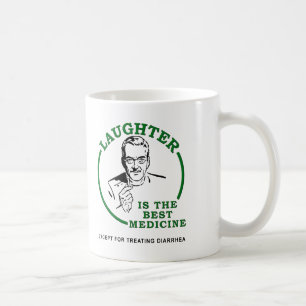 Tasse drôle "Le rire, le médicament contre la diar