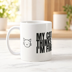 Tasse Drôle Mon Chat Pense Que Je Suis Bien