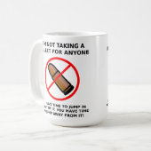 Tasse Drôle Ne Prend Pas Une Balle (Devant gauche)