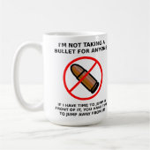 Tasse Drôle Ne Prend Pas Une Balle (Gauche)
