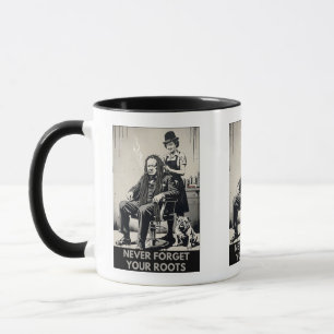 Tasse drôle 'n'oubliez jamais vos racines'