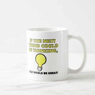 Tasse drôle ou mug de voyage tendance réflexion