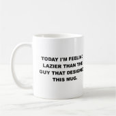 Tasse drôle paresseuse (Gauche)