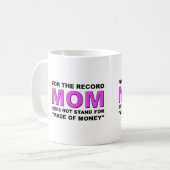 Tasse Drôle "Pas Fait de Riche" (Devant gauche)