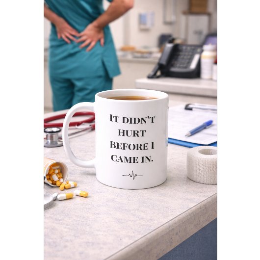 Tasse drôle pour infirmière « Ne faisait pas mal a