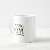 Tasse drôle pour la chasse maman (Devant gauche)