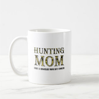 Tasse drôle pour la chasse maman