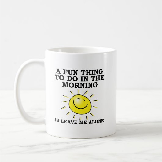 Tasse drôle pour le matin seul (Gauche)