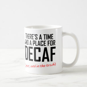 Tasse Drôle pour les Gens qui Détestent le Café Dé