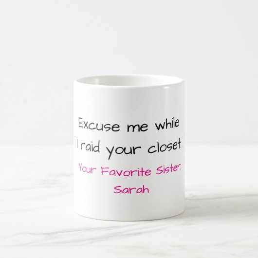 Tasse drôle pour sœur (Centre)