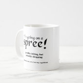 Tasse drôle pour une virée shopping (Devant gauche)