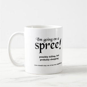 Tasse drôle pour une virée shopping