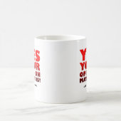 Tasse drôle pour votre opinion (Centre)