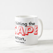 Tasse drôle | que je continue à frapper le bouton (Devant droit)