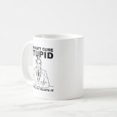 Tasse drôle stupide serein (Devant gauche)