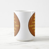 Tasse Drôle Supporteur de Café (Centre)