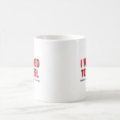 Tasse Drôle "Voulait se Rebeller" (Centre)