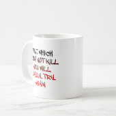 Tasse Drôle What Doesn't Kill You (Devant gauche)