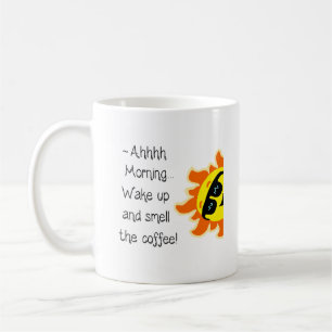 Tasse du matin - Réveillez-vous et sentez l'odeur