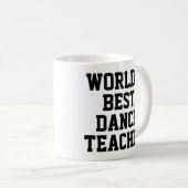 tasse du meilleur professeur de danse du monde (Devant droit)