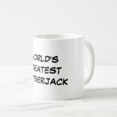 Tasse du plus grand "bûcheron du monde" (Devant droit)