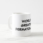 Tasse du plus grand "dermatologue du monde" (Devant gauche)
