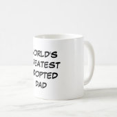 Tasse du plus grand "papa adopté du monde" (Devant droit)