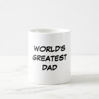 Tasse du plus grand "papa du monde"