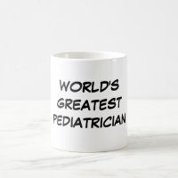 Tasse du plus grand "pédiatre du monde"