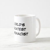 Tasse du plus grand "pharmacien du monde" (Devant droit)