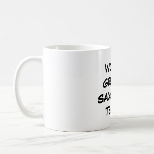 Tasse du plus grand "professeur du saxophone du (Gauche)