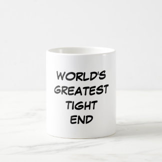 Tasse du plus grand "tight end du monde"