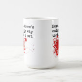 Tasse Écorcher Un Chat Drôle Sanglant (Centre)