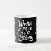 Tasse Écrivez Votre Propre Histoire (Centre)