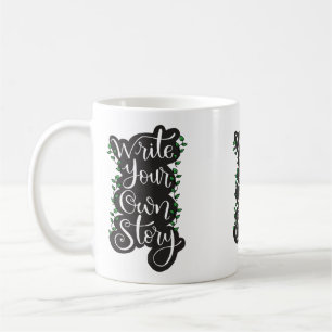 Tasse Écrivez Votre Propre Histoire