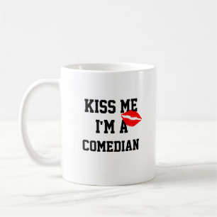 Tasse Embrasse-Moi Je Suis Un Comédien