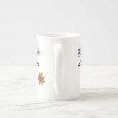 Tasse En Porcelaine Be the Vibe drink some Chai Cup (Dos)