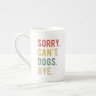 Tasse En Porcelaine Désolé, les chiens, au revoir II