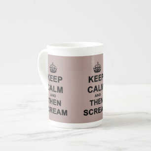 Tasse En Porcelaine Gardez le calme et puis criez