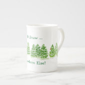 Tasse En Porcelaine Handpainted Winter Trees Let Snow Somewhere Else  (Devant droit)