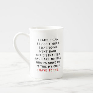 Tasse En Porcelaine Je suis venu, j'ai vu, j'ai oublié ce que je faisa