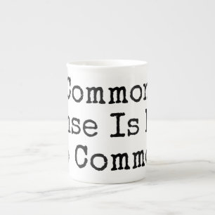 Tasse En Porcelaine Le bon sens n'est pas si commun