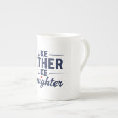 Tasse En Porcelaine Like Father Like Daughter Text Design (Devant droit)