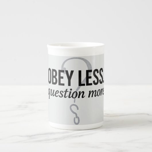 Tasse En Porcelaine Obéis Moins. Question Plus - Conception de devis r (Devant)