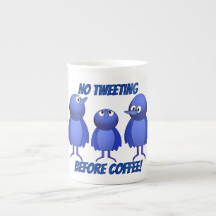 Tasse En Porcelaine Pas de tweets avant le café