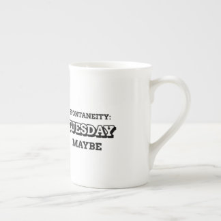 Tasse En Porcelaine Spontanéité : Mardi peut-être